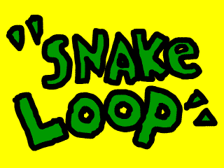 Snake Loop